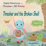 Title: Thresher and the Broken Shell: Harold's Tale, Author: Nicola Kenny