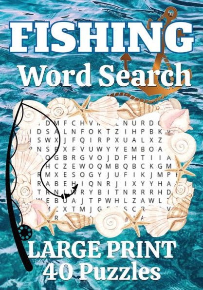 Fishing Word Search Large Print: 40 Large Print Fishing Word Search Puzzles