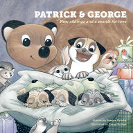 Google books free ebooks download Patrick & George - New Siblings and a Search for Love: New Siblings and a Search for Love by Jessica Urlichs, Craig Phillips, Rebekah Lipp MOBI