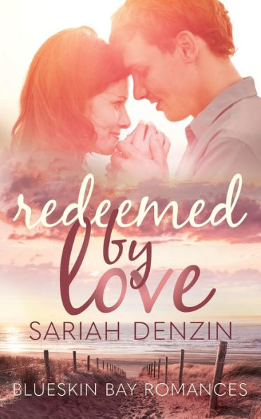 Redeemed by Love