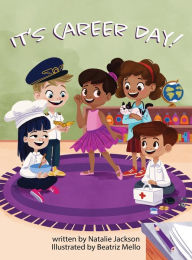 Title: It's Career Day, Author: Natalie Jackson