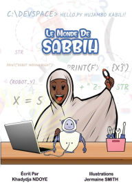 Title: Le Monde de Sabbih, Author: Khadydja Ndoye