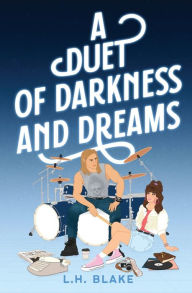 E-books to download A Duet of Darkness and Dreams: An Off Limits 80s Romance DJVU 9781738657247 by L H Blake in English