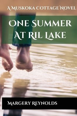 One Summer at Ril Lake