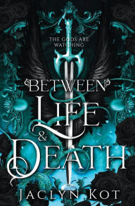 Online free pdf books download Between Life and Death 9781738702206 in English by Jaclyn Kot