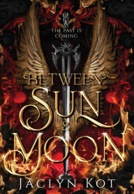 Book audio download mp3 Between Sun and Moon PDF by Jaclyn Kot 9781738702244 (English literature)