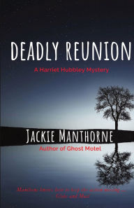 Title: Deadly Reunion, Author: Jackie Manthorne