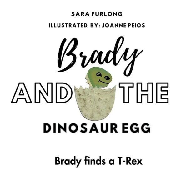 Brady and the Dinosaur Egg- finds a T-Rex