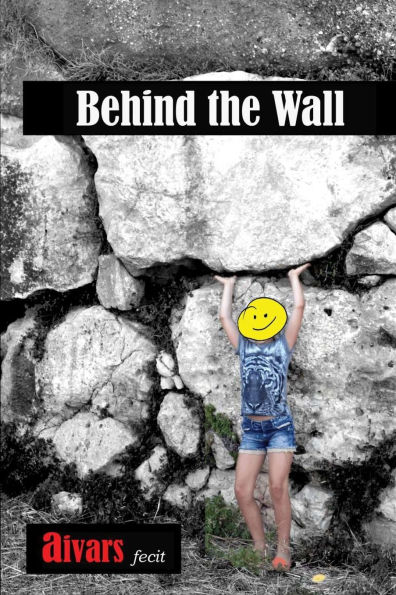 Behind the Wall