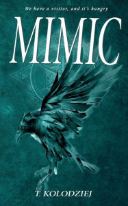 Title: Mimic, Author: T Kolodziej