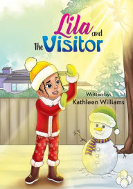 Title: Lila and the Visitor, Author: Kathleen Williams