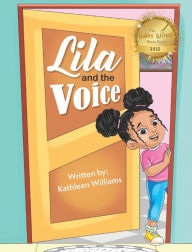 Title: Lila and the Voice, Author: Kathleen Williams