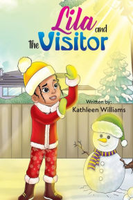 Title: Lila and the Visitor, Author: Kathleen Williams