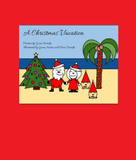 Title: A Christmas Vacation, Author: Gwendolyn Domike