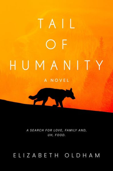 Tail of Humanity: A Novel