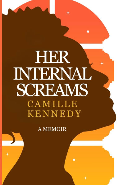 Her Internal Screams: A Memoir