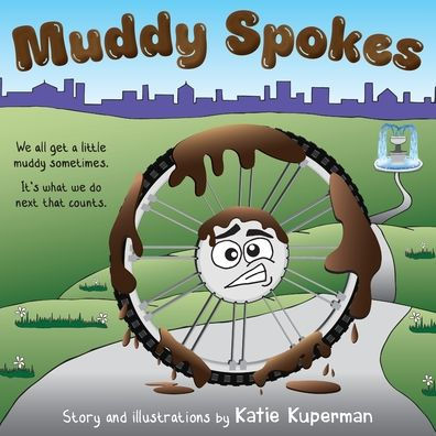 Muddy Spokes: Children's Book about Being Resilient and Resourceful