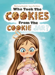 Title: Who Took the Cookies From the Cookie Jar?, Author: Bethany Zadeiks