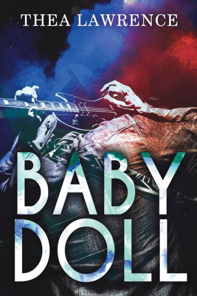 Babydoll: A Rock Star Romance