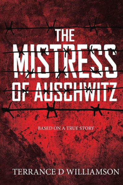 The Mistress of Auschwitz