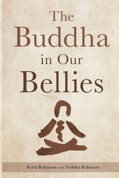 The Buddha Our Bellies