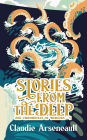 Stories from the Deep