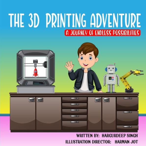 The 3D Printing Adventure