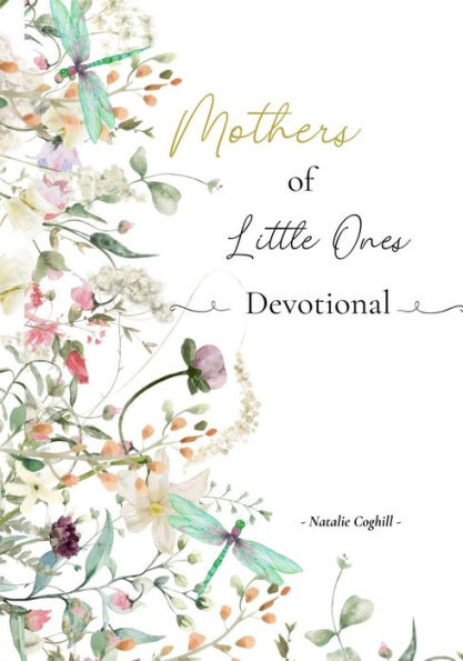 Mothers of Little Ones Devotional