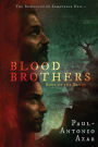 Blood Brothers: Born of the Blood:Born of the Blood