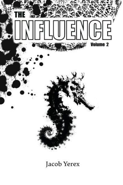 The Influence: Volume 2: Volume 2
