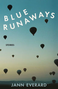 Read free books online free no downloading Blue Runaways: Stories ePub 9781738993307 by Jann Everard English version