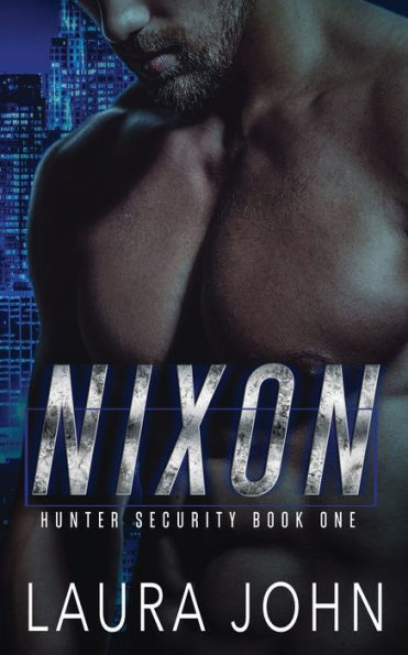 Nixon: An m/m bodyguard romance