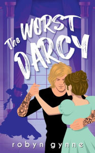Free download of bookworm for android The Worst Darcy 9781739074906  English version by Robyn Gynne, Robyn Gynne