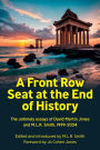 A Front Row Seat at the End of History: The untimely essays of David Martin Jones and M.L.R. Smith, 1999-2024