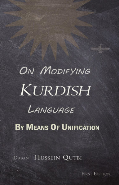 On Modifying Kurdish Language By Means Of Unification