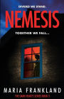 Nemesis: Divided they stand. Together they fall.