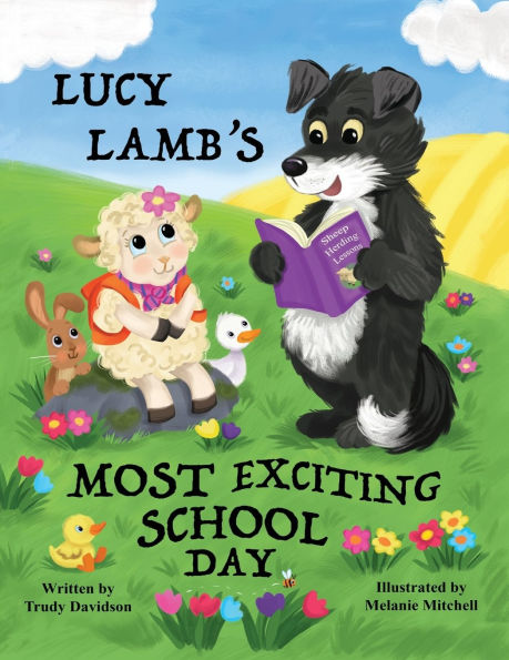 Lucy Lamb's Most Exciting school Day: Encourages a positive attitude towards and learning.