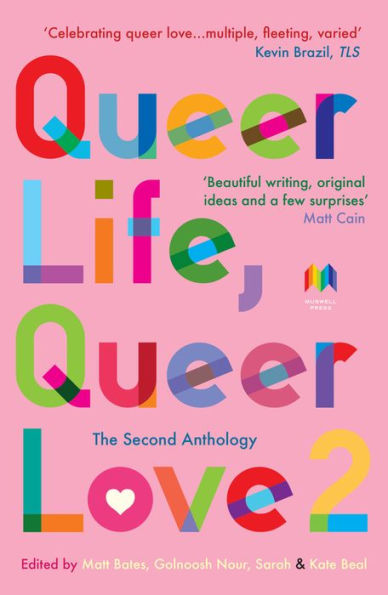 Queer Life, Love 2: The Second Anthology
