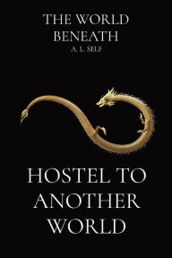 Title: Hostel To Another World, Author: Antonia Self