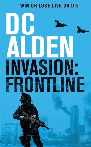 INVASION FRONTLINE: A Military Action Technothriller