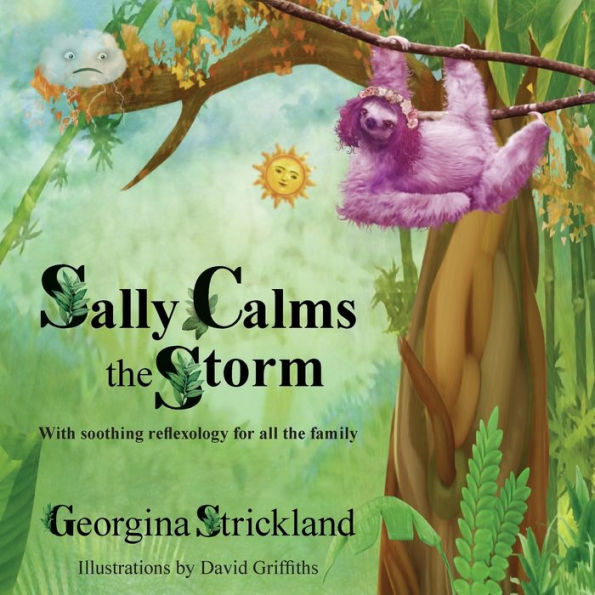 Sally Calms the Storm: With soothing reflexology for all the family
