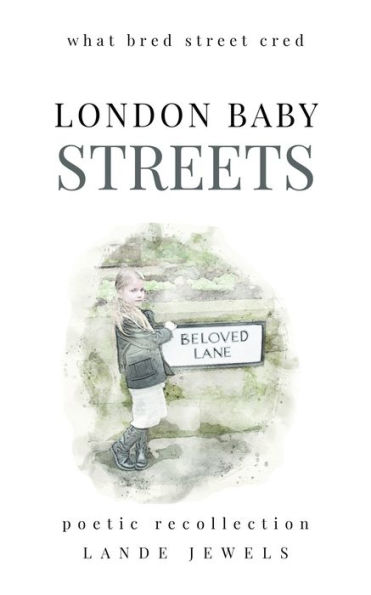 London Baby Streets: what bred street cred