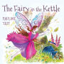 The Fairy in the Kettle