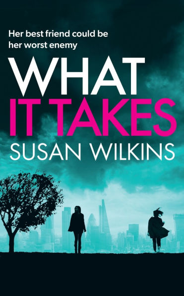 What It Takes: A gripping psychological thriller