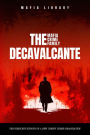 Real Sopranos: The DeCavalcante Mafia Crime Family: The DeCavalcante Mafia Crime Family
