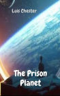 The Prison Planet