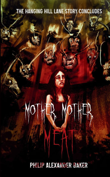 Mother, Mother, Meat