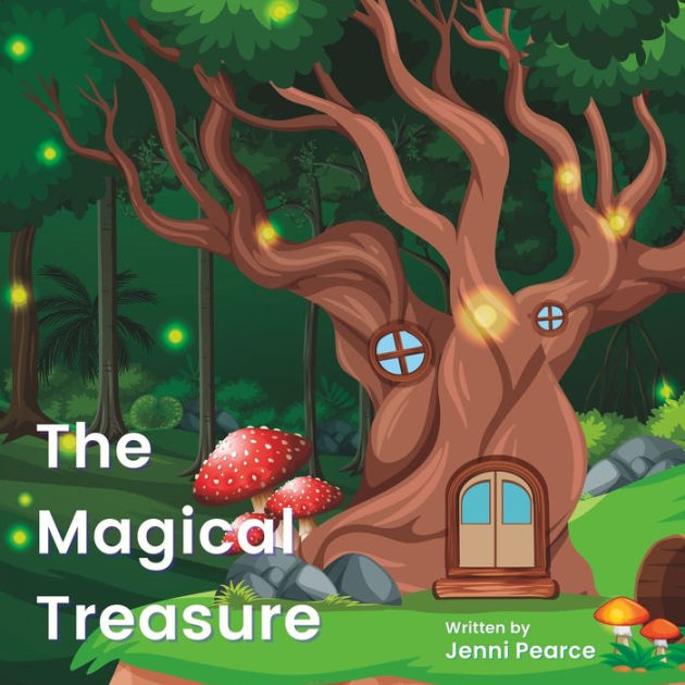 The Magical Treasure by Jenni Pearce, Paperback | Barnes & Noble®