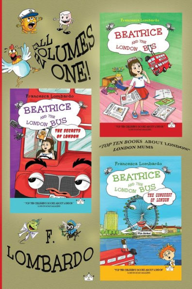 Beatrice and the London Bus Books (All in one edition vol. 1,2,3): Volume 1, 2, 3