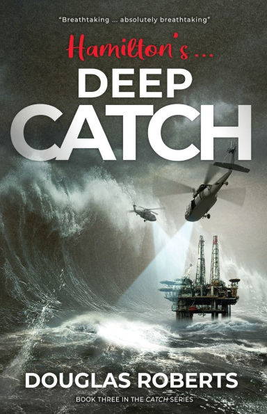 Hamilton's Deepcatch: A deadly smuggling investigation that exposes corruption on the high seas
